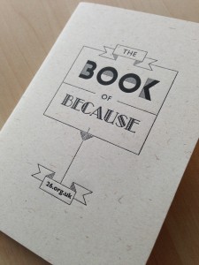 Photo of the Book of Because